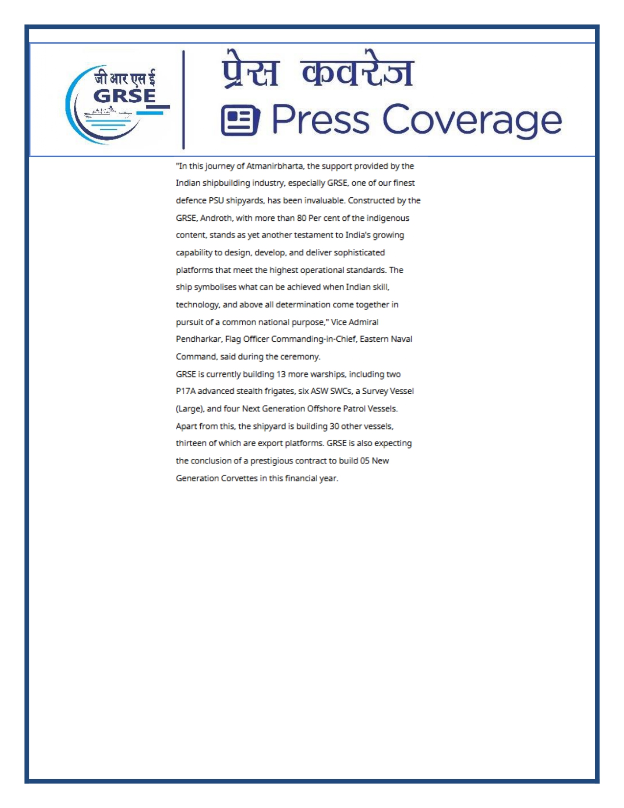 Press Coverage : 07 Oct 25:Proud Moment For GRSE As Second ASW SWC INS Androth Gets Commissioned Into Navy  